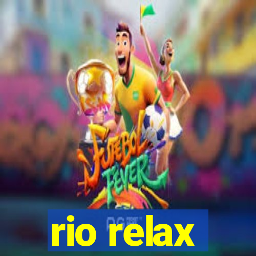 rio relax